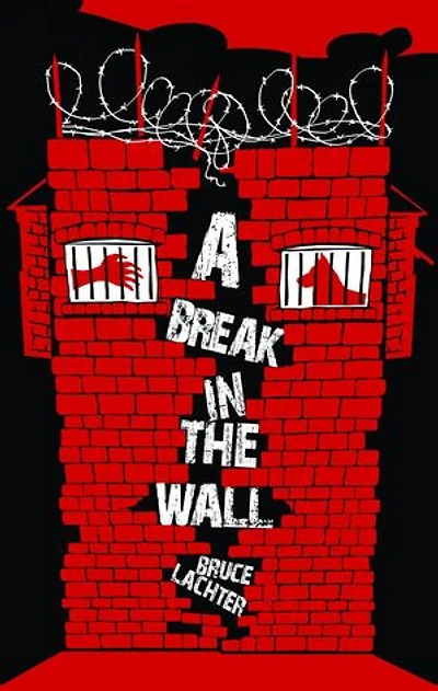 A Break in the Wall