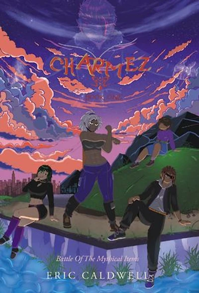 Charmez: Battle of the Mythical Items Book One