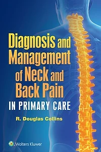 Diagnosis and Management of Neck Back Pain Primary Care