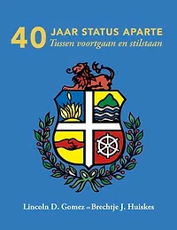 40 Jaar Status Aparte: Tussen voortgaan en stilstaan