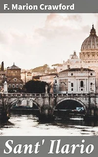 Sant' Ilario: A Tale of Romance, Betrayal, and Redemption in Italy