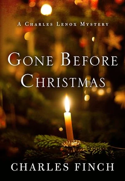 Gone Before Christmas: A Charles Lenox Mystery