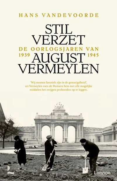Stil verzet: De oorlogsjaren van August Vermeylen 1939-1945