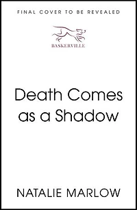 Death Comes as a Shadow