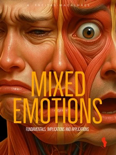 Mixed Emotions - Fundamentals, Implications and Applications