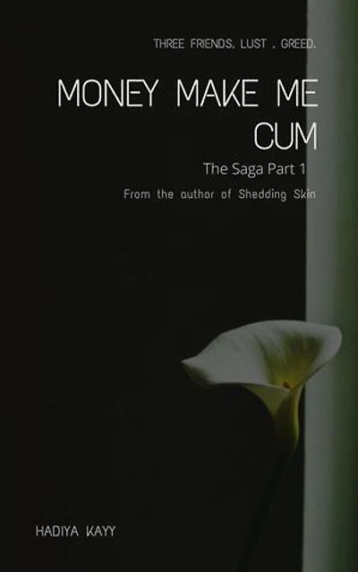 Money MAKE ME CUM: The Trilogy