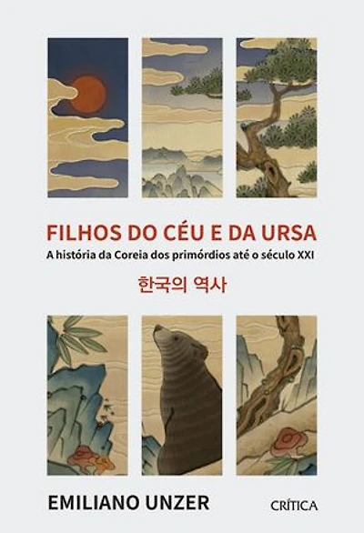 Filhos do Céu e da ursa: A história da Coreia dos primórdios até o século XXI