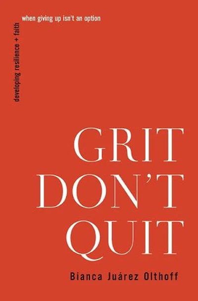 Grit Don't Quit Bible Study Guide plus Streaming Video: Get Back Up and Keep Going - Learning from Paul’s Example