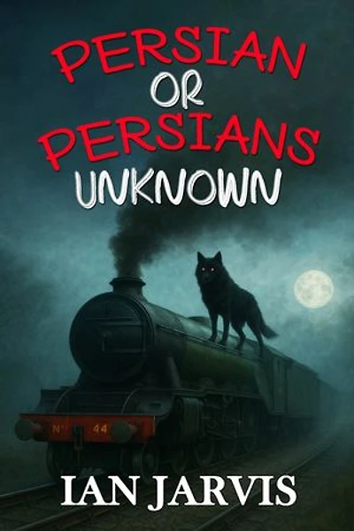 Persian or Persians Unknown