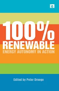 100 Per Cent Renewable: Energy Autonomy Action