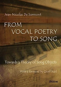 From Vocal Poetry to Song: Towards a Theory of Song Objects