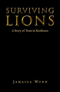Surviving Lions: A Story of Tests in Resilience
