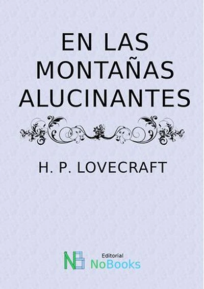 En las montañas alucinantes
