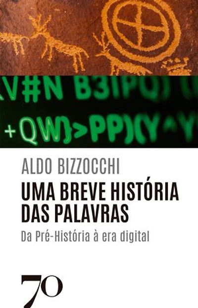Uma breve história das palavras: Da pré-história à era digital