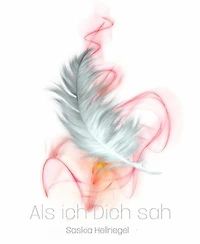 Als ich Dich sah