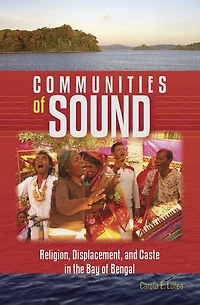 Communities of Sound: Religion, Displacement, and Caste the Bay Bengal