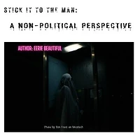 Stick It To The Man: A Non-Political Perspective: ABC, #1