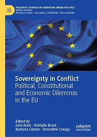 Sovereignty Conflict: Political, Constitutional and Economic Dilemmas the EU