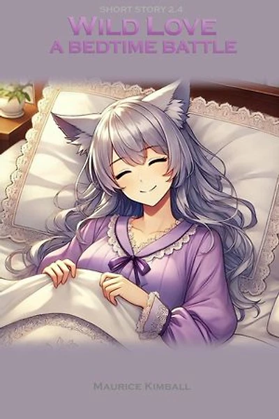 A Bedtime Battle: Wild Love, #2.4