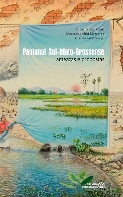 Pantanal Sul-Mato-Grossense: ameaças e propostas