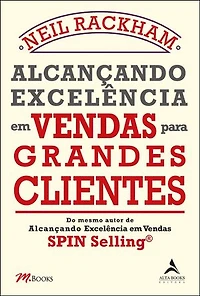 Alcançando excelência em vendas para grandes clientes