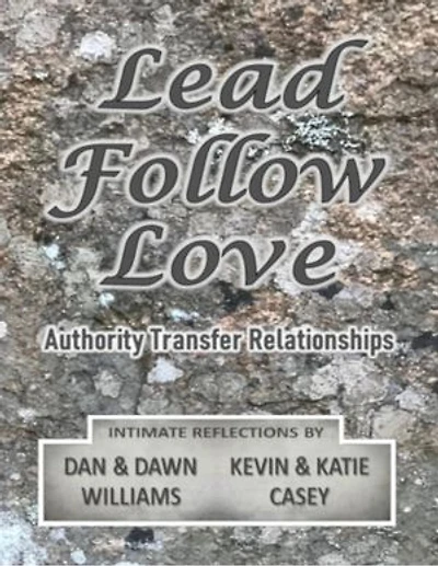 Lead Follow Love: Authority Transfer Relationships