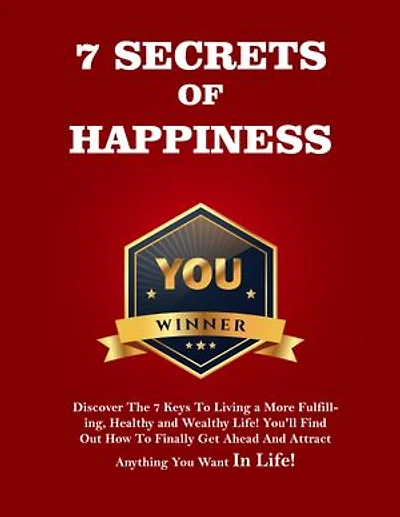7 Secrets of Happiness