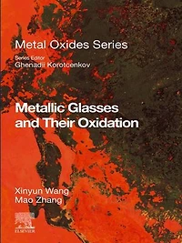 Metallic Glasses and Their Oxidation