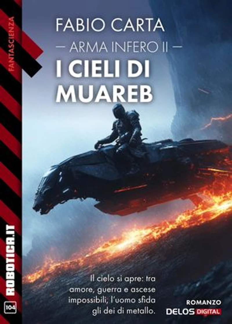 Arma Infero II. I cieli di Muareb: Arma Infero 2