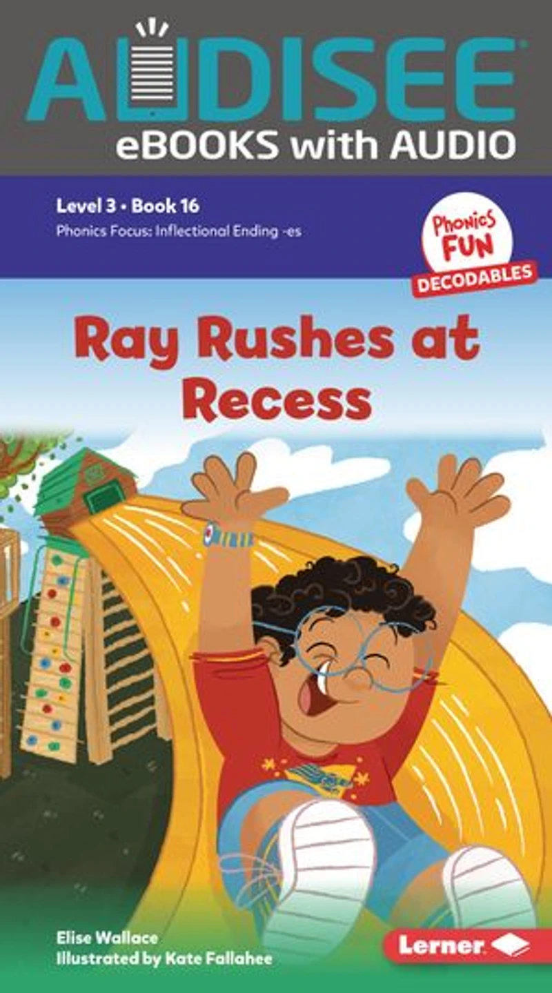 Ray Rushes at Recess: Book 16