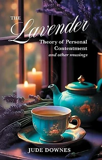 The Lavender Theory of Personal Contentment