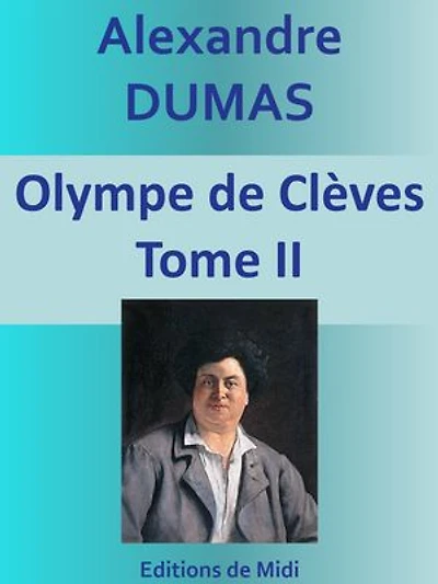 Olympe de Clèves: Tome II