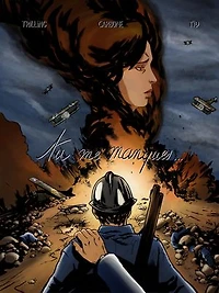Tu me manques: Une intrigue sur fond de Première Guerre Mondiale