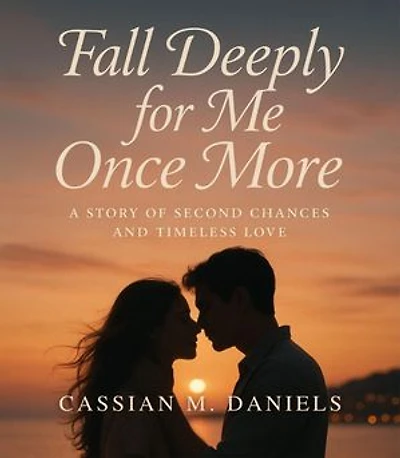 Fall Deeply for Me Once More