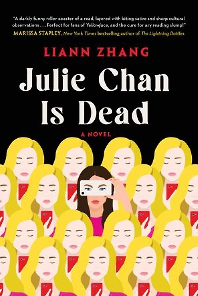 Julie Chan Is Dead: A Novel