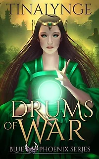Drums of War: Blue Phoenix, #3