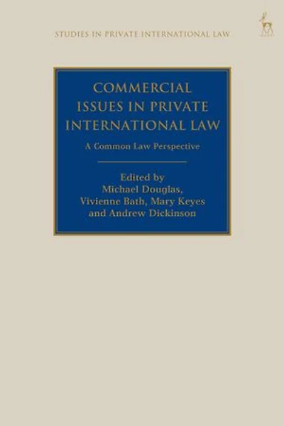 Commercial Issues Private International Law: A Common Law Perspective
