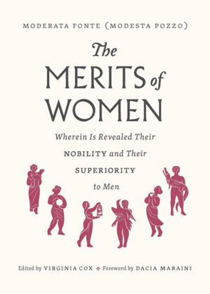 The Worth of Women: Wherein Is Clearly Revealed Their Nobility and Superiority to Men