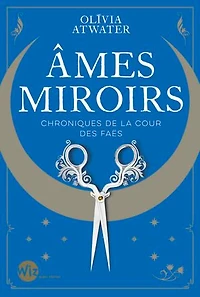 Ames miroirs