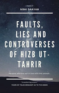 Faults, lies and controverses of Hizb ut-Tahrir: A awakening project