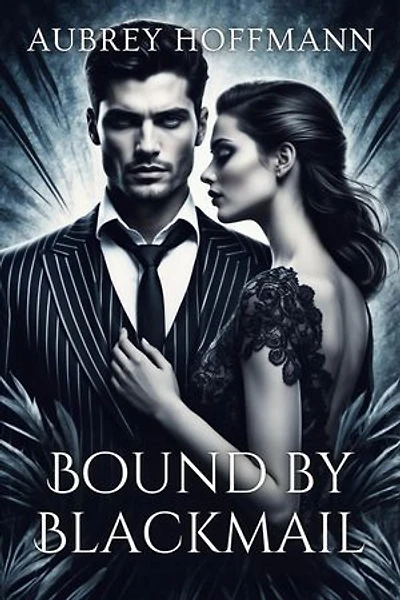 Bound by Blackmail