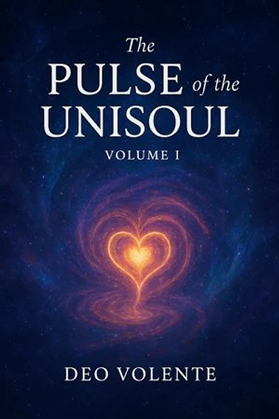 THE PULSE OF THE UNISOUL Vol- I: The Pulse of the Unisoul, #1