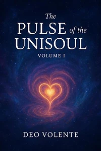 THE PULSE OF THE UNISOUL Vol- I: The Pulse of the Unisoul, #1