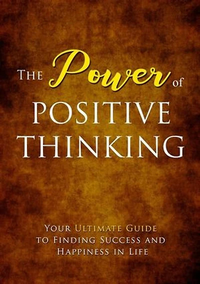 Power Of Positive Thinking