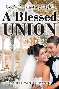 A Blessed Union