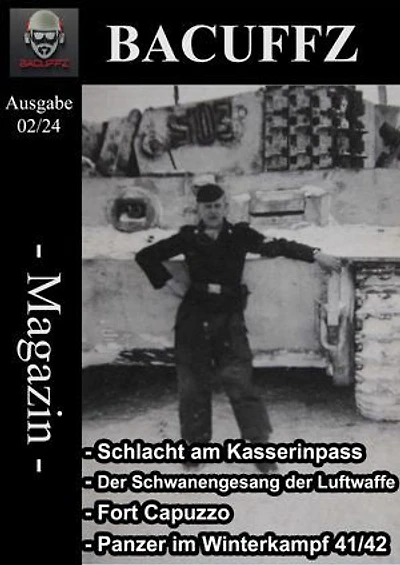 Bacuffz Magazin Ausgabe 2: Militär Magazin mit dem Schwerpunkt des 2. Weltkriegs