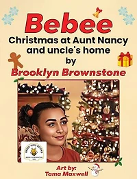Bebee, Christmas at Aunt Nancy and Uncle's Home