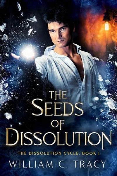 The Seeds of Dissolution: The Dissolution Cycle, #1