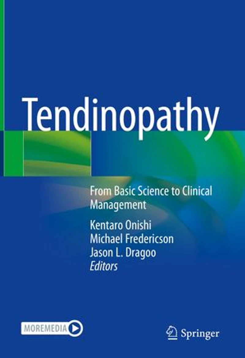 Tendinopathy: From Basic Science To Clinical Management
