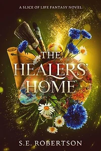 The Healers' Home: The Healers, #2
